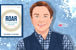 Michael Clinton: "Reimagine Your Life Before Others Do It For You" | CrunchyTales