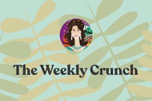 The Weekly Crunch | CrunchyTales